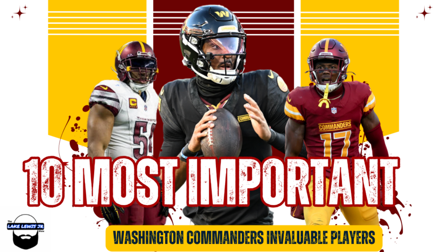 Commenders Player Roster Lake Lewis Jr Show: Washington Commanders Top 10 Most Important and ...